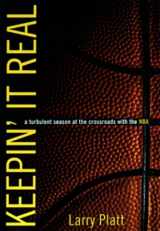 9780380977147-0380977141-Keepin' It Real:: A Turbulent Season At The Crossroads With The Nba