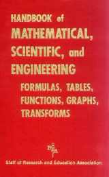 9780878915217-0878915214-Handbook of Mathematical, Scientific, and Engineering Formulas, Tables, Functions, Graphs, Transforms