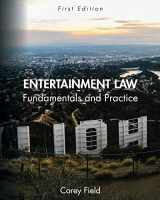 9781516524297-1516524292-Entertainment Law: Fundamentals and Practice