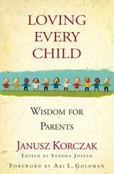 9781565124899-1565124898-Loving Every Child: Wisdom for Parents