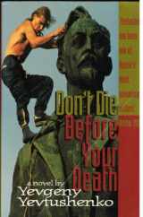 9780855615987-0855615982-Don't Die Before Your Death: An Almost Documentary Novel