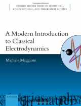 9780192867421-0192867423-A Modern Introduction to Classical Electrodynamics (Oxford Master in Physics)