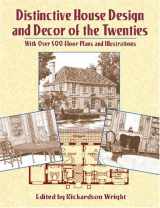 9780486418254-0486418251-Distinctive House Design and Decor of the Twenties: With Over 500 Floor Plans and Illustrations