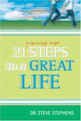 9781414301747-141430174X-21 (Surprisingly Simple) Steps to a Great Life