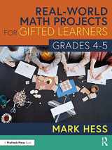 9781032190921-1032190922-Real-World Math Projects for Gifted Learners, Grades 4-5