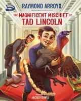 9780310793823-0310793823-The Magnificent Mischief of Tad Lincoln (Turnabout Tales)
