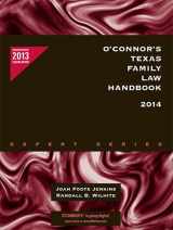 9781598391794-1598391798-O'Connor's Texas Family Law Handbook 2014