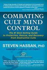 9780967068824-0967068827-Combating Cult Mind Control: The #1 Best-selling Guide to Protection, Rescue, and Recovery from Destructive Cults