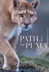 9781938340727-1938340728-Path of the Puma: The Remarkable Resilience of the Mountain Lion