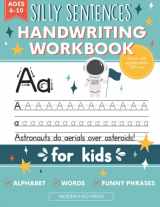 9781952842344-1952842344-Handwriting Practice Book for Kids (Silly Sentences): Penmanship and Writing Workbook for Kindergarten, 1st, 2nd, 3rd and 4th Grade: Learn and Laugh by Tracing Letters, Sight Words and Funny Phrases