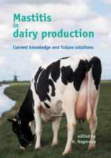 9789076998701-9076998701-Mastitis in Dairy Production: Current Knowledge and Future Solutions