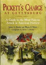 9781611212006-1611212006-Pickett’s Charge at Gettysburg: A Guide to the Most Famous Attack in American History