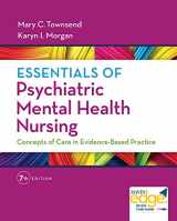 9780803658608-0803658605-Essentials of Psychiatric Mental Health Nursing: Concepts of Care in Evidence-Based Practice
