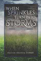 9781675676578-1675676577-When Sprinkles Turn into Storms - Paperback Edition
