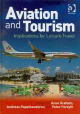 9780754671879-0754671879-Aviation and Tourism: Implications for Leisure Travel