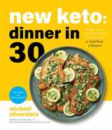 9781645679004-1645679004-New Keto: Dinner in 30: Super Easy and Affordable Recipes for a Healthier Lifestyle