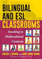 9781475823127-1475823126-Bilingual and ESL Classrooms: Teaching in Multicultural Contexts