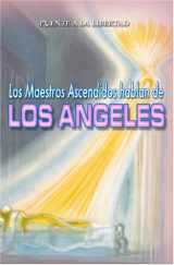 9789962801337-9962801338-Los Maestros Ascendidos hablan de los Ángeles (Spanish Edition)