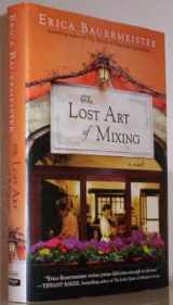 9780399162114-0399162119-The Lost Art of Mixing