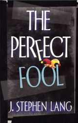 9781589190467-1589190467-The Perfect Fool