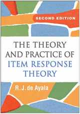 9781462547753-1462547753-The Theory and Practice of Item Response Theory (Methodology in the Social Sciences Series)
