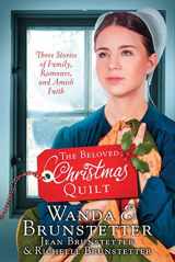 9781683222255-1683222253-The Beloved Christmas Quilt: Three Stories of Family, Romance, and Amish Faith