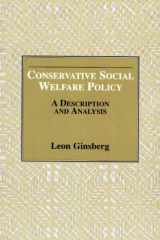 9780830414840-0830414843-Conservative Social Welfare Policy: A Description and Analysis