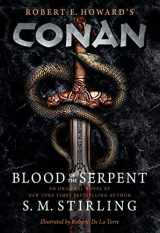 9781803361833-1803361832-Conan - Blood of the Serpent: The All-New Chronicles of the Worlds Greatest Barbarian Hero
