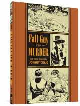 9781606996584-1606996584-Fall Guy For Murder And Other Stories (The EC Comics Library, 5)