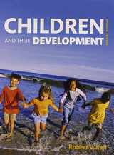 9780133595680-0133595684-Children and Their Development (7th Edition)