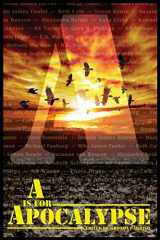 9780993699016-0993699014-A is for Apocalypse (Alphabet Anthologies)