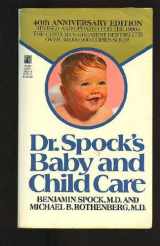 9780671695293-0671695290-Baby and Child Care (40th Anniversary Edition Revised and Updated for the 1980's)