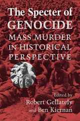 9780521527507-0521527503-The Specter of Genocide: Mass Murder in Historical Perspective