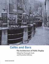 9780415363280-0415363284-Cafes and Bars: The Architecture of Public Display (Interior Architecture)