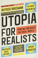 9780316471916-0316471917-Utopia for Realists: How We Can Build the Ideal World
