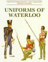 9781854093943-1854093940-Uniforms of Waterloo: 16-18 June 1815
