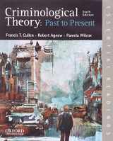 9780190639341-0190639342-Criminological Theory: Past to Present: Essential Readings