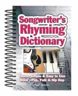 9781847867186-1847867189-Songwriter's Rhyming Dictionary: Quick, Simple & Easy to Use; Rock, Pop, Folk & Hip Hop