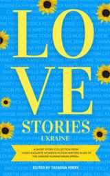 9781911297338-1911297333-Love Stories: Ukraine: An anthology of short stories from your favourite women's fiction authors.