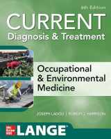 9781260143430-1260143430-CURRENT Diagnosis & Treatment Occupational & Environmental Medicine, 6th Edition (Current Occupational and Environmental Medicine)