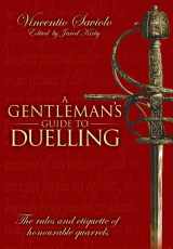 9781848325272-1848325274-A Gentleman's Guide to Duelling: Of Honour and Honourable Quarrels.