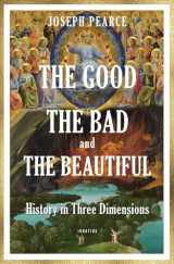 9781621645344-1621645347-The Good, the Bad, and the Beautiful