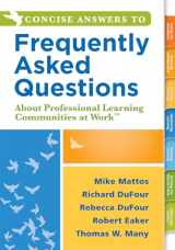 9781942496632-194249663X-Concise Answers to Frequently Asked Questions About Professional Learning Communities at Work(TM) (Stronger Relationships for Better Education Leadership)