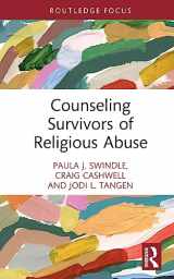 9780367465445-0367465442-Counseling Survivors of Religious Abuse (Routledge Focus on Religion)