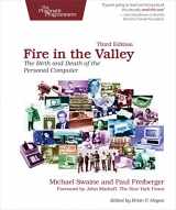 9781937785765-1937785769-Fire in the Valley: The Birth and Death of the Personal Computer