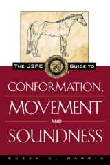 9780876056394-0876056397-The USPC Guide to Conformation, Movement and Soundness (The Howell Equestrian Library)
