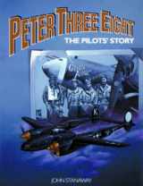 9780933126732-0933126735-Peter Three Eight: The Pilot's Story