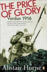 9780140170412-0140170413-The Price of Glory: Verdun 1916