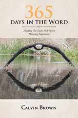9781647730703-1647730708-365 Days in the Word: Enjoying The Daily Holy Spirit Hovering Experience
