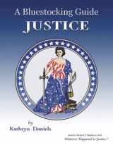 9780942617450-0942617452-Bluestocking Guide: Justice (A Bluestocking Guide)